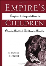 کتاب زبان امپایرز چیلدرن Empires Children Empire and Imperialism in Classic British Childrens Books Childrens Literature a