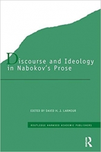 کتاب دیس کورس اند ایدئولوژی Discourse and Ideology in Nabokov's Prose (Routledge Harwood Studies in Russian and European Literat