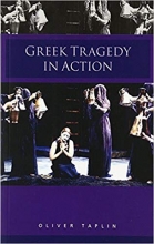 Greek Tragedy in Action