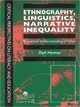 کتاب زبان اتنوگرافی  Ethnography, Linguistics, Narrative Inequality: Toward An Understanding Of Voice
