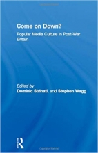 Come on Down Popular Media Culture in Post War Britain