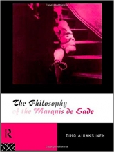 The Philosophy of the Marquis de Sade