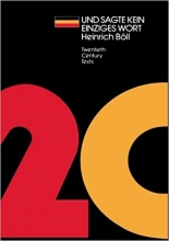 کتاب آلمانی  UND SAGTE KEIN EINZIGES WORT : Heinrich Boll (Twentieth Century Texts)