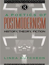کتاب زبان ا پوئتیکس آف پست مدرنیسم  A Poetics of Postmodernism: History, Theory, Fiction