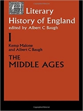 کتاب زبان د لیتراری هیستوری آف انگلند The Literary History of England: Vol 1: The Middle Ages (to 1500) (Volume 1: The Middle Ag