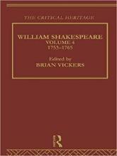 کتاب زبان ویلیام شکسپیر  William Shakespeare The Critical Heritage Volume 4 1753 1765 The Collected Critical Heritage Willia