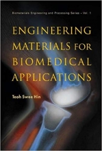 کتاب زبان اینجنیرینگ متریالز فور بیومدیکال اپلیکیشنز  Engineering Materials For Biomedical Applications