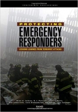 کتاب زبان پروتکتینگ امرجنسی ریسپاندرز  Protecting Emergency Responders: Lessons Learned From Terrorists Attacks