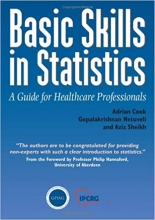 Basic Skills in Statistics A Guide for Healthcare Professionals