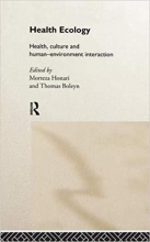 کتاب زبان هلث اکولوژی  Health Ecology: Health, Culture and Human-Environment Interaction