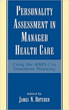 کتاب زبان \پرسونالیتی اسسمنت این منیجد هلث کر  Personality Assessment in Managed Health Care: Using the MMPI-2 in Treatment Plan
