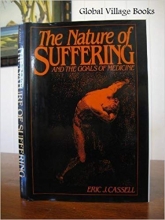 کتاب زبان د نیچر اف سافرینگ اند د گلز اف مدیسین  The Nature of Suffering and the Goals of Medicine