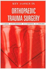 کتاب زبان کی تاپیکس این ارتوپدیک تروما سرجری Key Topics in Orthopaedic Trauma Surgery