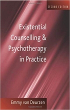 کتاب زبان اکسیتنشیال کانسلینگ اند سایکوتراپی این پرکتیس Existential Counselling & Psychotherapy in Practice 2nd Edition