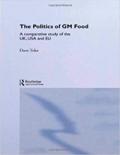 کتاب زبان ا پولیتیکس آف جی ام فود The Politics of GM Food A Comparative Study of the UK USA and EU