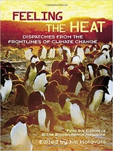 کتاب زبان فیلینگ د هیت  Feeling the Heat: Dispatches from the Front Lines of Climate Change