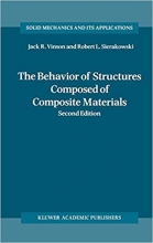 The Behavior of Structures Composed of Composite Materials
