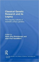Classical Genetic Research and its Legacy