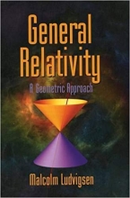 کتاب جنرال ریلیتیویتی  General Relativity: A Geometric Approach