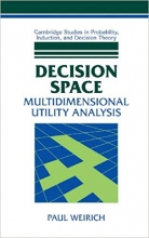 کتاب دسیشن اسپیس  Decision Space: Multidimensional Utility Analysis