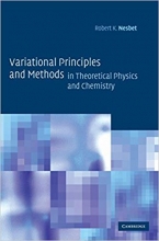 کتاب وریشنال پرینسیپلز اند متدز این تئورتیکال فیزیکس اند کمیستری  Variational Principles and Methods in Theoretical Physics and