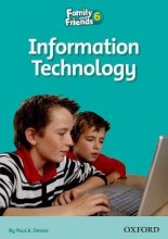 کتاب داستان انگلیسی فمیلی اند فرندز فناوری اطلاعات  Family and Friends Readers 6 Information Technology