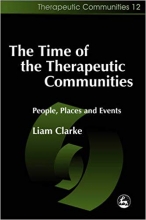 کتاب زبان انگلیسی د تایم اف د تراپیوتیک کامیونیتیز  The Time of the Therapeutic Communities
