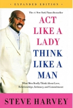کتاب رمان انگلیسی مانند یک زن رفتار کن مانند یک مرد فکر کن  Act Like A Lady Think Like A Man نوشته Steve Harvey