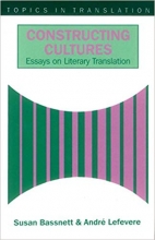 Constructing Cultures Essay on Literary Translation