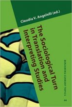 The Sociological Turn in Translation and Interpreting Studies