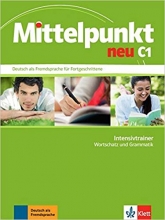 کتاب آلمانی میتلپونکت Mittelpunkt Grammatiktrainer B2 Mittelpunkt neu C1: Deutsch als Fremdsprache für Fortgeschrittene. Intens