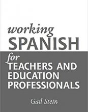 کتاب ورکینگ اسپنیش فور تیچرز  Working Spanish for Teachers and Education Professionals