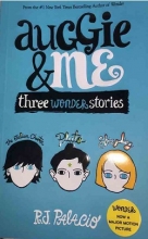 Auggie & Me Three Wonder Stories