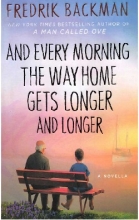 And Every Morning the Way Home Gets Longer and Longer