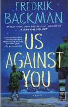 کتاب  رمان انگلیسی ما در برابر شما Us Against You - Beartown 2