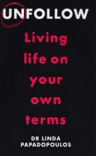كتاب رمان انگلیسی آنفالو - زندگی بر اساس شرایط خودتان Unfollow - Living Life on Your Own Terms