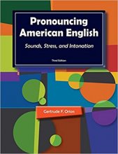 كتاب زبان پرونونسینگ امریکن انگلیش سوندز ویرایش سوم Pronouncing American English Sounds Stress and Intonation 3rd Edit