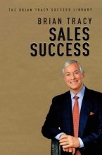 کتاب رمان انگلیسی موفقیت در فروش Sales Success - The Brian Tracy Success Library