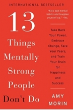 کتاب رمان انگلیسی 13 کاری که افراد قوی از نظر ذهنی انجام نمی دهند 13 Things Mentally Strong People Don’t Do