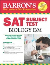 کتاب بارونز اس ای تی سابجکت تست بایولوژی ای/ام ویرایش چهارم Barron’s SAT Subject Test Biology E/M 4th Edition