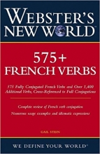 Webster's New World 575+ French Verbs