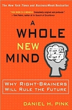کتاب A Whole New Mind Why RightBrainers Will Rule the Future