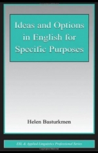 Ideas and Options in English for Specific Purposes