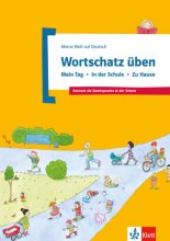 کتاب آلمانی ورتشاتز اوبن Wortschatz üben Mein Tag In der Schule Zu Hause