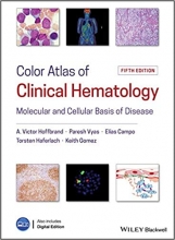 کتاب کالر اطلس اف کلینیکال هماتولوژی Color Atlas of Clinical Hematology: Molecular and Cellular Basis of Disease