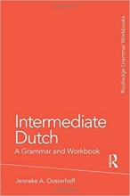 Intermediate Dutch A Grammar and Workbook