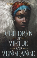 کتاب رمان Children Of Virtue And Vengeance by Tomi Adeyemi