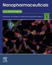 کتاب نانوفارماسیوتیکالز Nanopharmaceuticals Volume 1 Expectations and Realities of Multifunctional Drug Delivery Systems