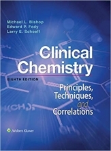 کتاب کلینیکال کمیستری Clinical Chemistry: Principles, Techniques, Correlations Eighth, North   2017American Edition