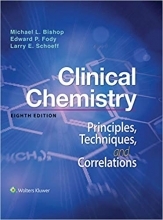 کتاب کلینیکال کمیستری Clinical Chemistry Principles Techniques Correlations Eighth North   2017American Edition